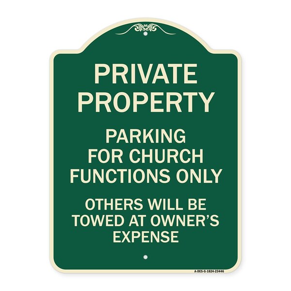 Parking for Church Functions Others Will Towed Owners Expense Alum Sign, 18" L, 24" H, G-1824-23446